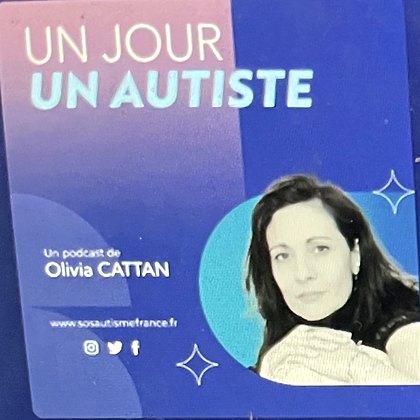 Podcast Un jour, un autiste